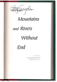 Mountains and Rivers Without End. by SNYDER, Gary - 1996.