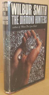 The Diamond Hunters by SMITH, Wilbur - 1971