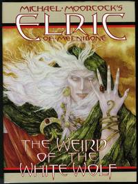 Elric of Melnibone: The Weird of the White Wolf