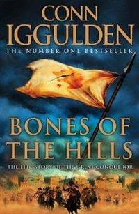 image of Bones of the Hills (Conqueror, Book 3)