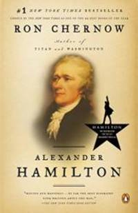 Alexander Hamilton by Ron Chernow - 2005-06-08