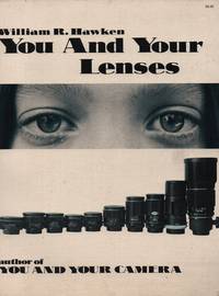 image of You and Your Lenses a Classic in Photographic History