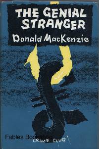 THE GENIAL STRANGER. by Mackenzie, Donald