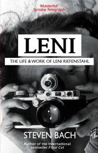 image of Leni: The Life and Work of Leni Riefenstahl