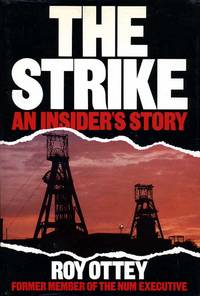 The Strike : An Insider&#039;s Story by Ottey, Roy - 1985