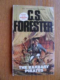 The Barbary Pirates # 2322 by C.S Forester - Paperback - First Thus - 1968 - from Scene of the Crime Books, IOBA (SKU: biblio11885)