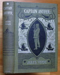 CAPTAIN ANTIFER by Verne, Jules - 1895