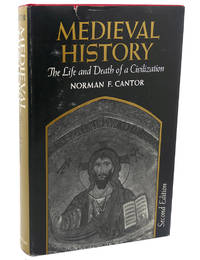 image of MEDIEVAL HISTORY : The Life and Death of a Civilization