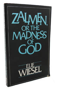 ZALMEN, OR THE MADNESS OF GOD : Adapted for the Stage
