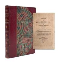 A Treatise on Field Diversions. By A Gentleman of Suffolk: A Staunch Sportsman