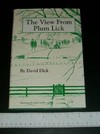 The View from Plum Lick by Dick, David and Lalie - 1997