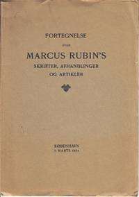Fortegnelse over Marcus Rubin's Skrifter,…