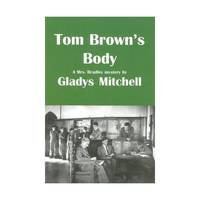 Tom Brown's Body