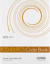 ICD-10-PCS Code Book, 2015 Draft