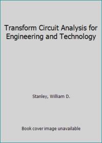 cover of Transform Circuit Analysis for Engineering and Technology