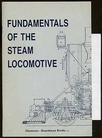 image of Fundamentals of the Steam Locomotive