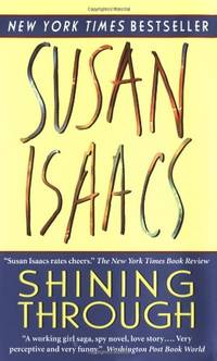 Shining Through: A New York Times Bestselling World War II Spy Thriller &acirc; A...