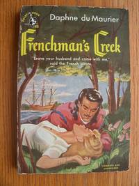 Frenchman's Creek # 415 by Daphne du Maurier - Paperback - First Thus - 1949 - from Scene of the Crime Books, IOBA (SKU: biblio14204)