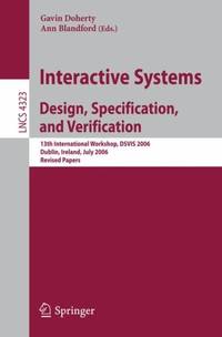 Interactive Systems. Design, Specification, and Verification: 13th International Workshop, Dsvis...