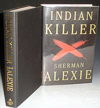 Indian Killer by Sherman Alexie - First Edition - from Alcuin Books, ABAA-ILAB (SKU: 001966)