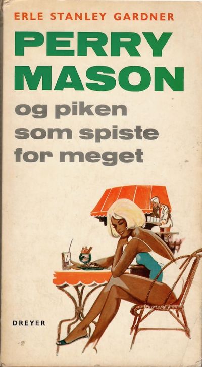 Perry Mason og piken som spise for meget.…