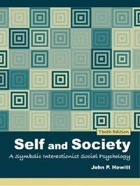 Self and Society : A Symbolic Interactionist Social Psychology