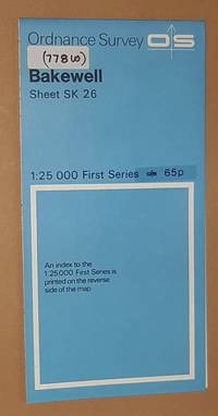 Bakewell. 1:25000 First Series Map Sheet SK 26 by Ordnance Survey - Paperback - 1957 - from Nigel Smith Books (SKU: 19102428-166)