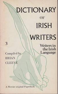 image of Dictionary of Irish Writers. Volume Three: Writers in the Irish Language