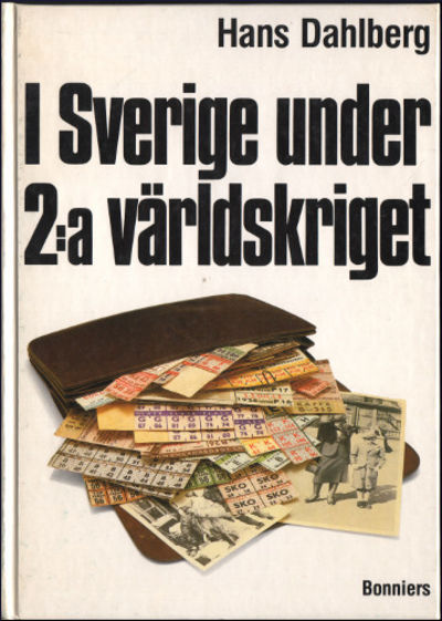I SVERIGE UNDER 2:A VÄRLDSKRIGET.