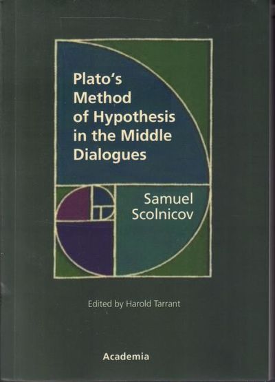 Plato's Method of Hypothesis in the Middle…