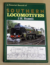 A Pictorial Record of Southern Locomotives by Russell, J.H - 1991