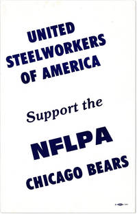 Placard: United Steelworkers of America Support the NFLPA Chicago Bears