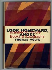 Look Homeward, Angel by Thomas WOLFE - Signed First Edition - 1929 - from Houle Rare Books & Autographs (SKU: 305065)