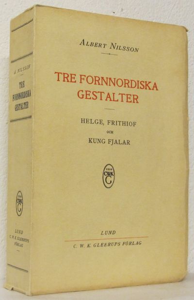 Tre fornnordiska gestalter. Helge, Frithitof och…