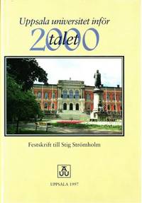 Uppsala universitet inför 2000-talet. Festskrift…