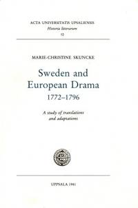 Sweden and European Drama 1772-1796. A study of…