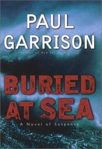 Buried at Sea : A Novel of Suspense