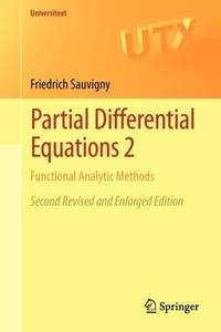 Partial Differential Equations 2 : Functional Analytic Methods