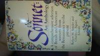 The Sonnett: An Anthology : A Comprehensive Selection of British and American Sonnets from the...