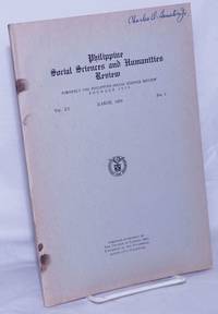 Philippine Social Sciences and Humanities Review; Formerly the Philippine Social Science Review Founded 1929. Volume XV March 1950 Number 1 by Zafra, Nicolas, editor - 1950