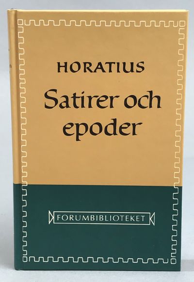 Satirer och epoder. Svensk tolkning med inledning…