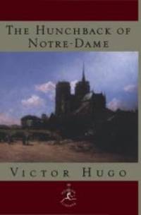 The Hunchback of Notre-Dame (Modern Library) by Victor Hugo - 1996-01-04