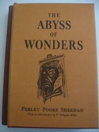 THE ABYSS OF WONDERS by Sheehan, Perley Poore - 1953