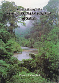 A Walk Through the Lowland Rain Forest of Sabah