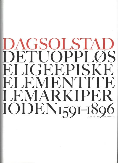 Det uoppløselige episke element i Telemark i…