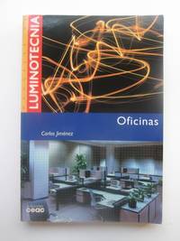 Manuales de Luminotecnia. Oficinas by Carlos JimÃ©nez - 1997