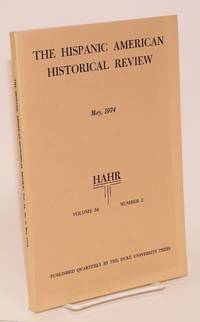image of The Hispanic American historical review May, 1974 volume 54 number 2