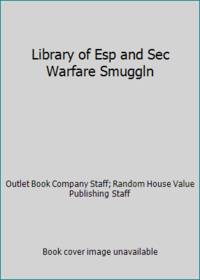 Library of Esp and Sec Warfare Smuggln