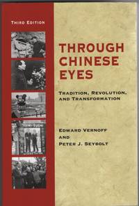 image of Through Chinese Eyes Tradition, Revolution, and Transformation