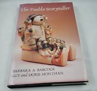 The Pueblo Storyteller: Development of a Figurative Ceramic Tradition by Babcock, Barbara; Monthan, Guy; Monthan, Doris - 1986-05-01